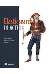 Elasticsearch in Action