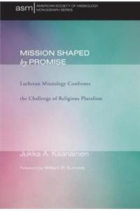 Mission Shaped by Promise
