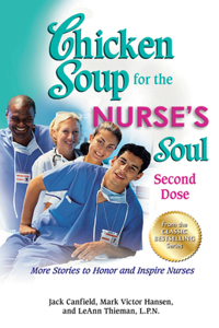 Chicken Soup for the Nurse's Soul: Second Dose