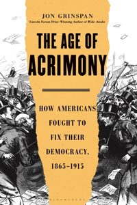 The Age of Acrimony