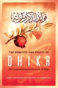 Benefits & Fruits of Dhikr