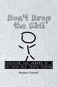 Don't Drop the Kid!