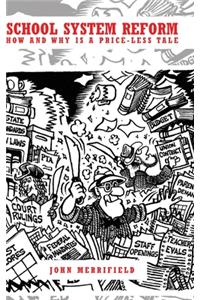 School System Reform