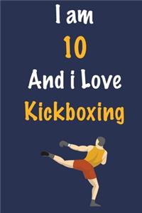 I am 10 And i Love Kickboxing
