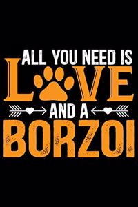 All You Need Is Love and a Borzoi