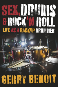 Sex, Drums & Rock 'n Roll