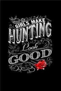 Girls Make Hunting Look Good