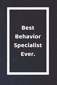 Best Behavior Specialist Ever