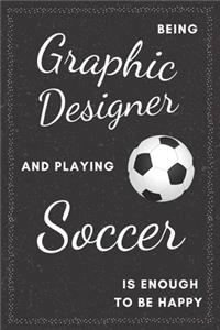 Graphic Designer & Soccer Notebook