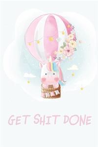 Get Shit Done
