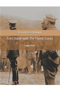 Tom Slade with the Flying Corps
