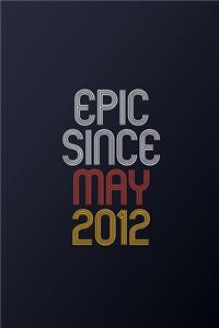 Epic Since May 2012
