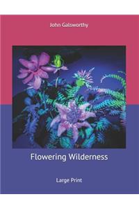 Flowering Wilderness