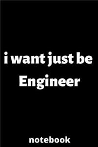 I want just be engineer notebook