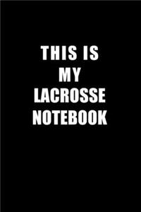 Notebook For Lacrosse Lovers