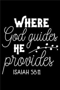Where God guides he provides
