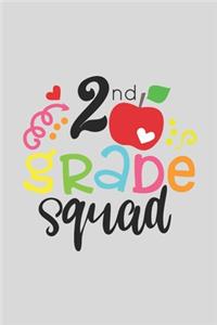 2 nd Grade Squad for Kids 2 nd GradeSecond Grade TeamA beautiful personalized