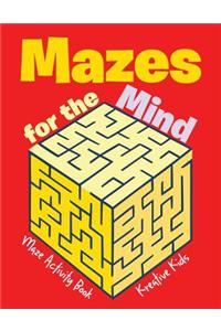 Mazes for the Mind