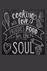 Cooking With Love Provides Food For The Soul