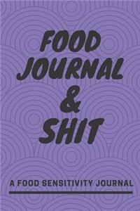 Food Journal and Shit