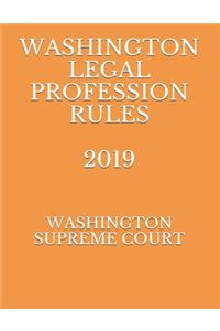 Washington Legal Profession Rules 2019