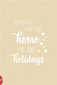 There's no place like home for the holidays