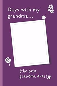 Days With My Grandma
