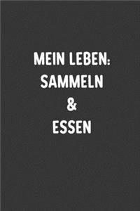 Mein Leben Sammeln und Essen