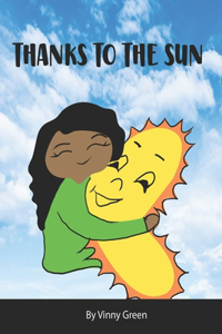 Thanks To The Sun