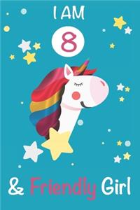 I am 8 and Friendly Girl