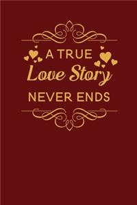 A True Love Story Never Ends