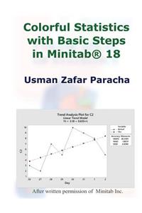 Colorful Statistics with Basic Steps in Minitab(r) 18