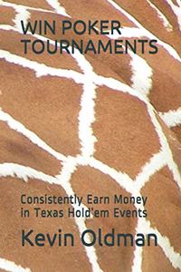 Win Poker Tournaments