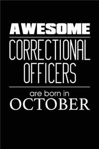 Awesome Correctional Officers Are Born In October