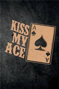 Kiss My Ace