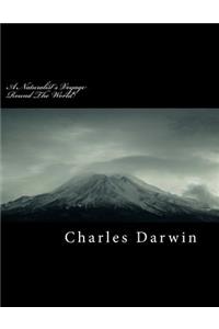 Naturalist's Voyage Round the World