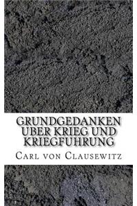 Grundgedanken Uber Krieg Und Kriegfuhrung