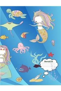 Mermaid Life