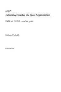 Patran 2.5/Eal Interface Guide