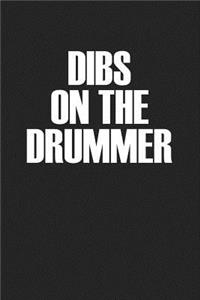 Dibs on the Drummer