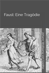 Faust: Eine Trag