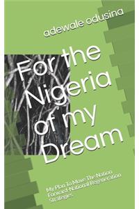 For the Nigeria of my Dream