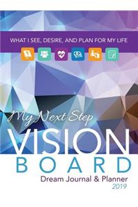 My Next Step Vision Board Dream Journal & Planner