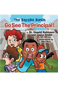Go See The Principal!