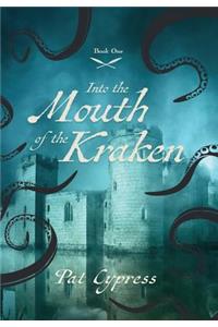 Into the Mouth of the Kraken