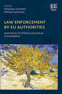 Law Enforcement by EU Authorities