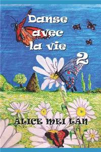 Danse avec la vie 2