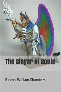 The Slayer of Souls