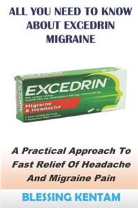 All You Need to Know about Excedrin Migraine