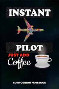 Instant Pilot Just Add Coffee